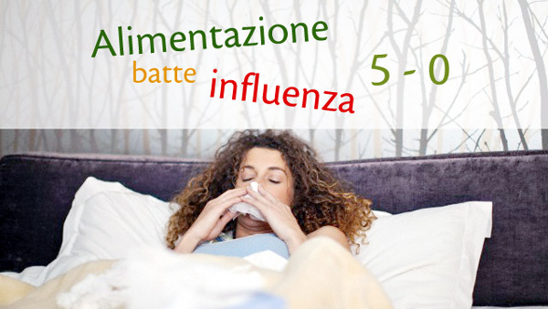 5 semplici alimenti contro l’influenza!